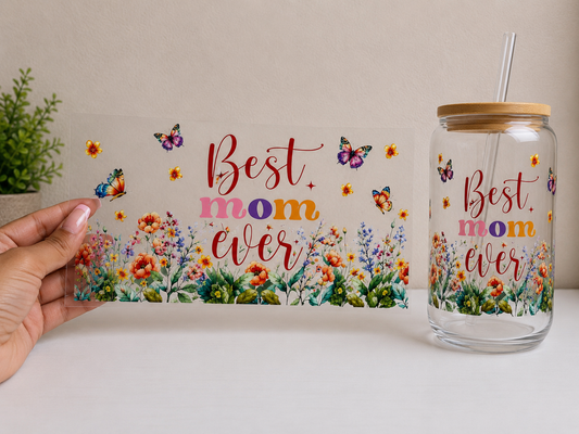 UV DTF wraps 16 oz -Best Mom Ever